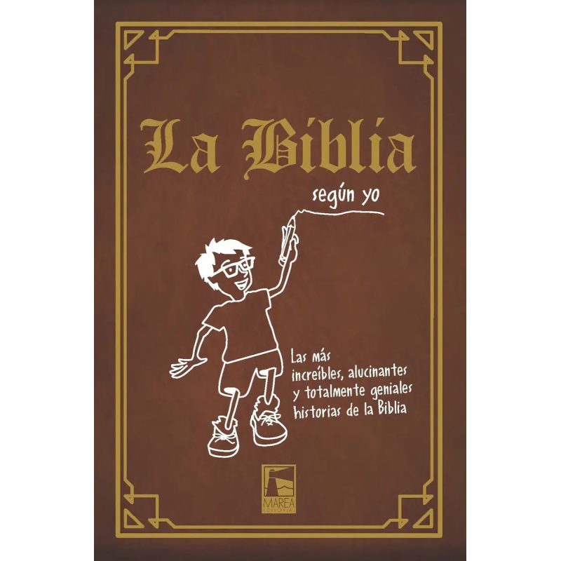LA BIBLIA (SEGUN YO)