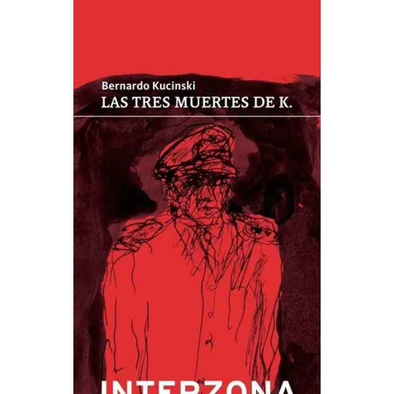 LAS TRES MUERTES DE K