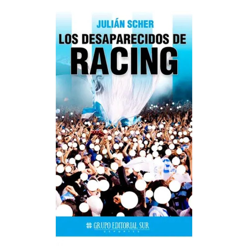 LOS DESAPRECIDOS DE RACING