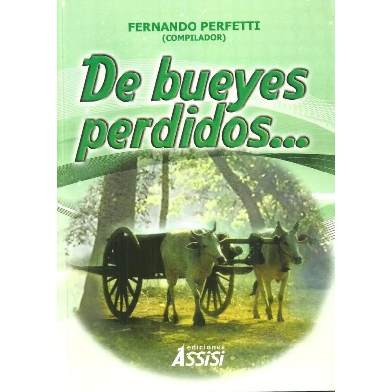 DE BUEYES PERDIDOS