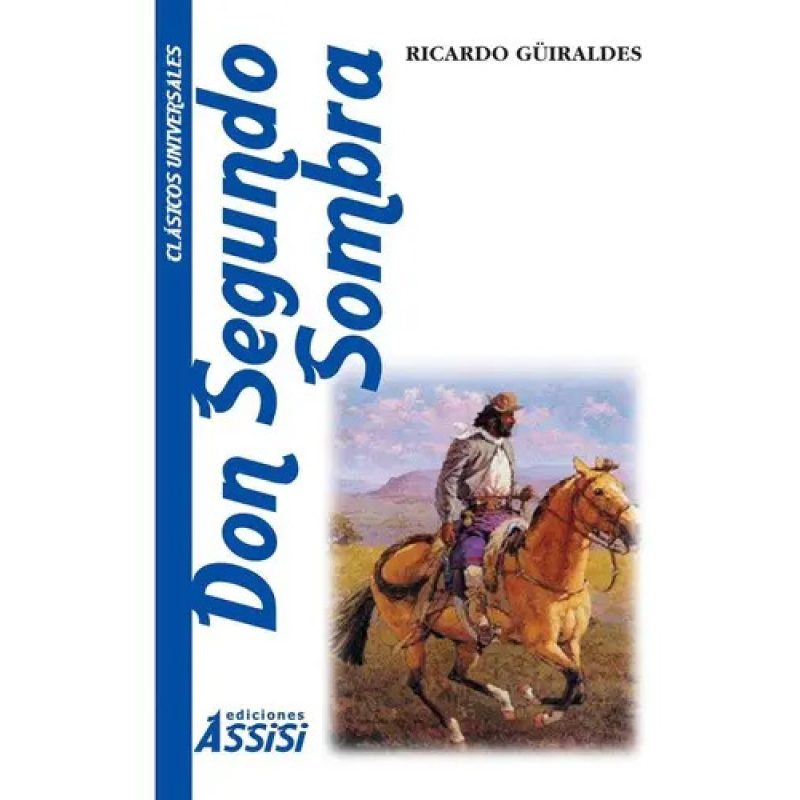 DON SEGUNDO SOMBRA