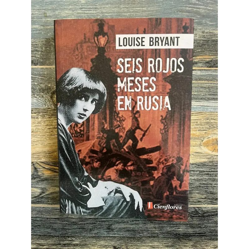 SEIS ROJOS MESES EN RUSIA