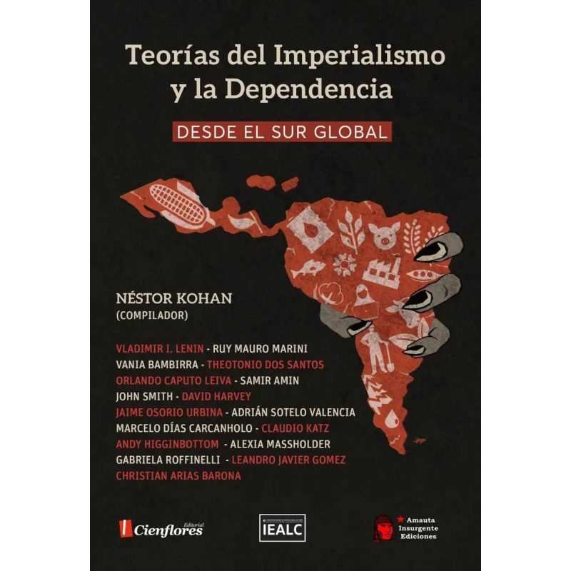TEORIAS DEL IMPERIALISMO Y LA DEPENDENCIA