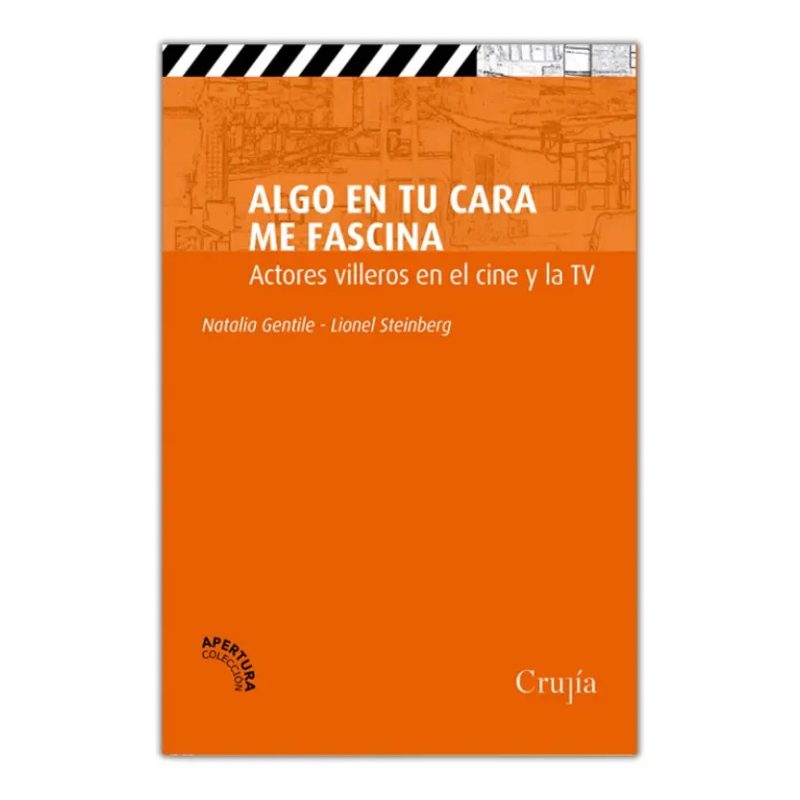 ALGO EN TU CARA ME FASCINA ACTORES VILLEROS EN EL CINE Y LA TV