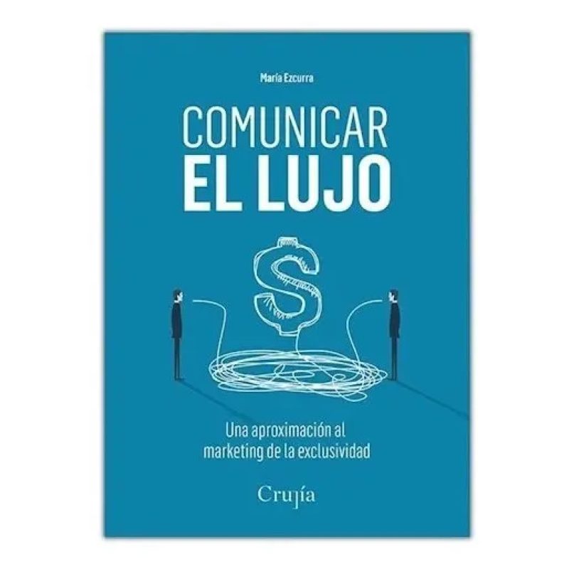 COMUNICAR EL LUJO