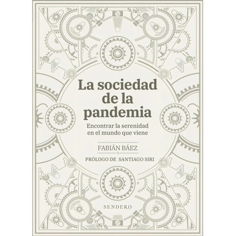 LA SOCIEDAD DE LA PANDEMIA