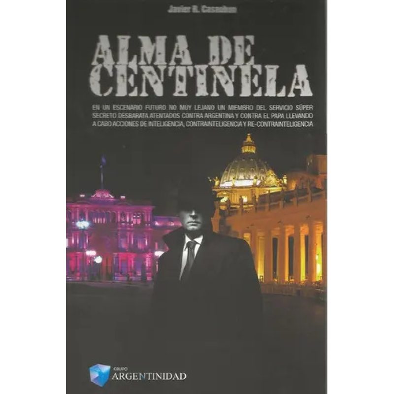 ALMA DE CENTINELA