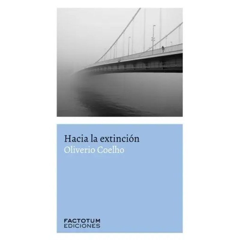 HACIA LA EXTINCION