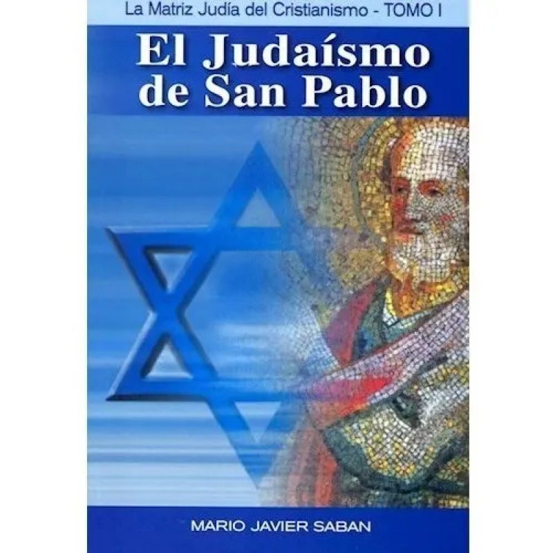 JUDAISMO DE SAN PABLO  EL