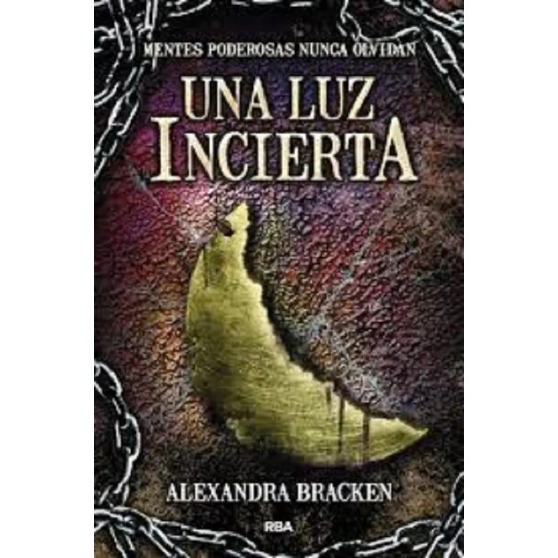 MENTES PODEROSAS UNA LUZ INCIERTA (RBA)