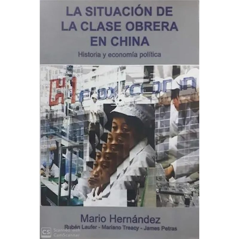 LA SITUACION DE LA CLASE OBRERA EN CHINA