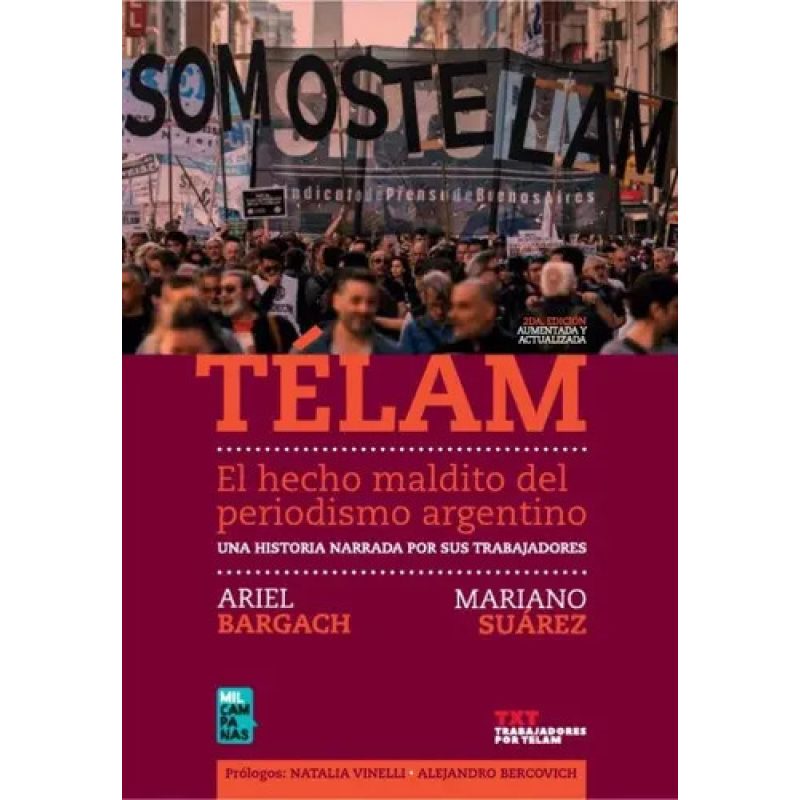 TELAM EL HECHO MALDITO DEL PERIODISMO ARGENTINO