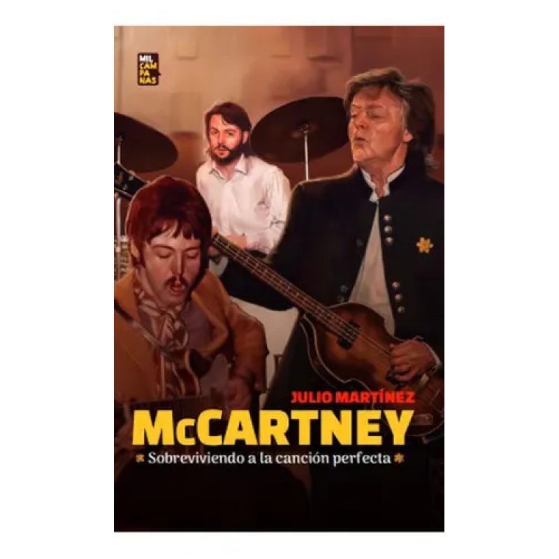 PAUL MCCARTNEY SOBREVIVIENDO A LA CANCION PERFECTA