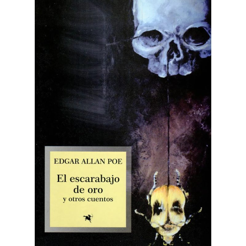 EL ESCARABAJO DE ORO Y OTROS CUENTOS