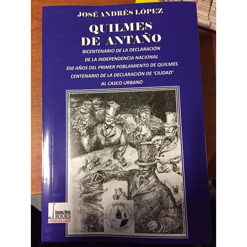 QUILMES DE ANTAÑO