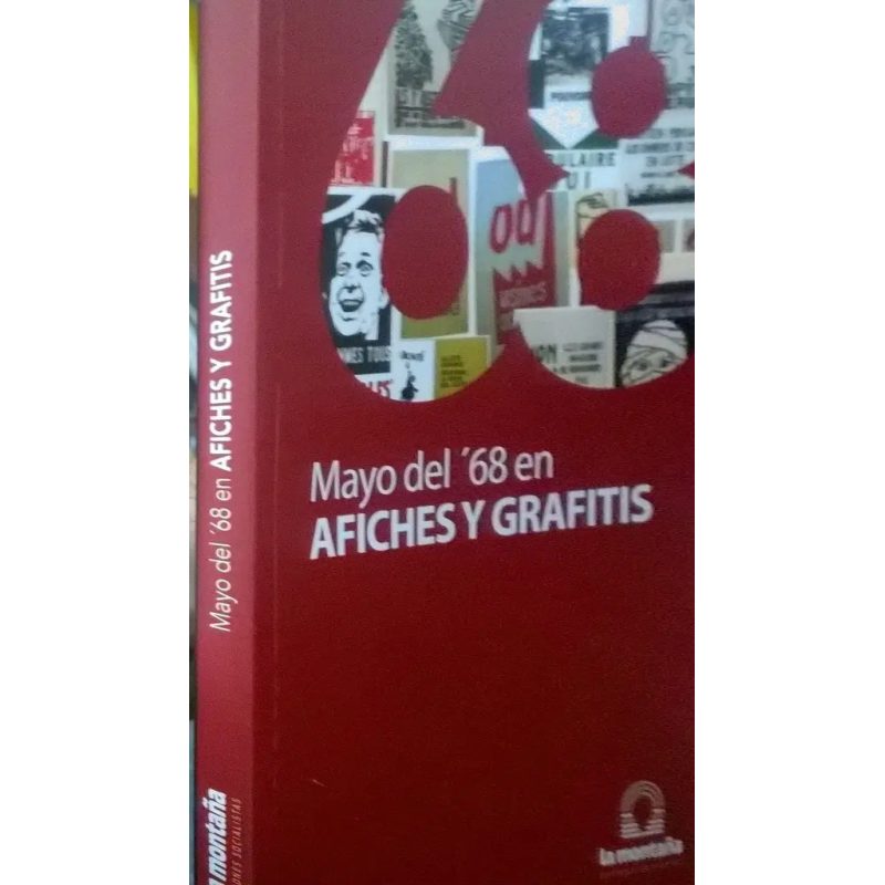 MAYO DEL ´68 EN AFICHES T GRAFITIS