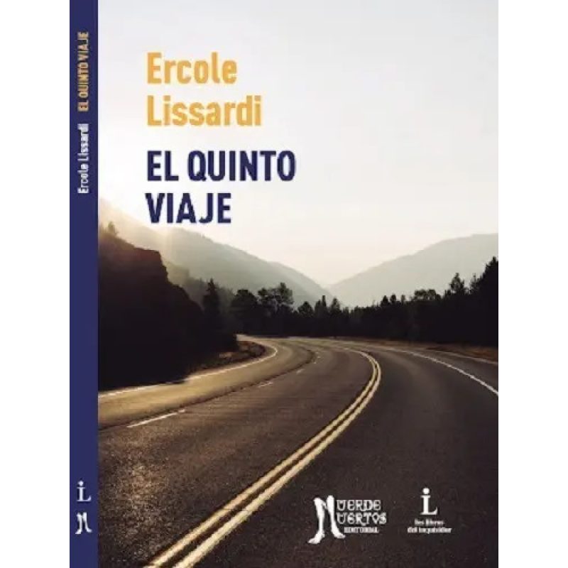 EL QUINTO VIAJE | ERCOLE LISSARDI