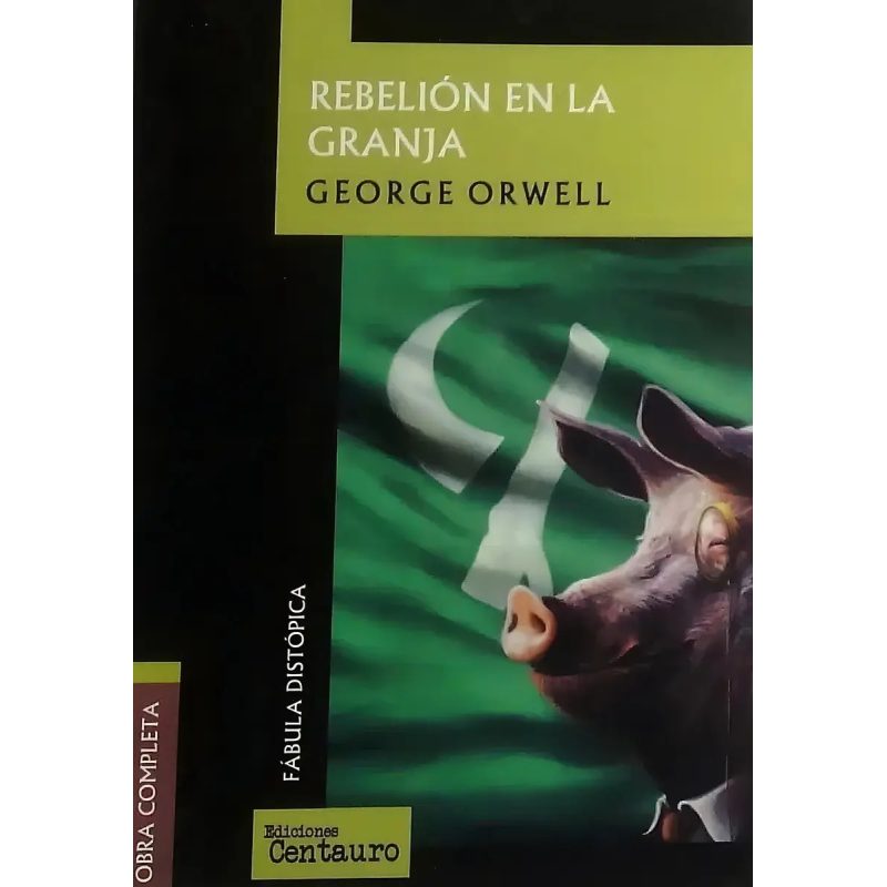 REBELION EN LA GRANJA  OBRA COMPLETA