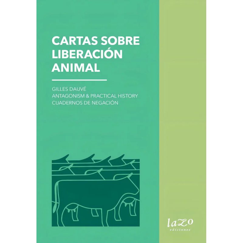 CARTAS SOBRE LIBERACION ANIMAL