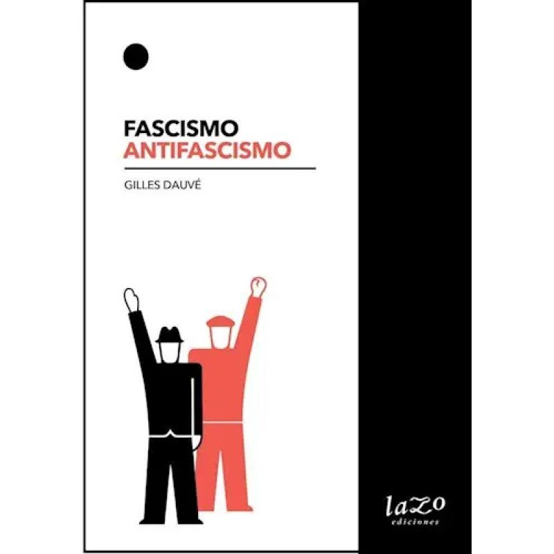 FASCISMO ANTIFASCISMO