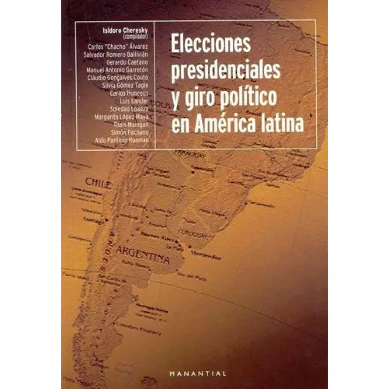 ELECCIONES PRESIDENCIALES Y GIRO POLITIC
