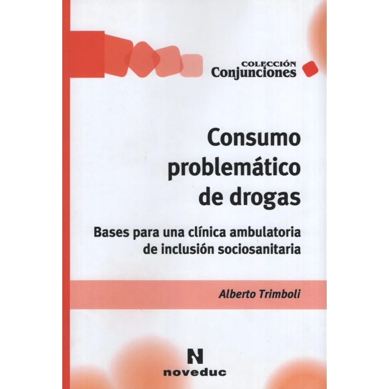 CONSUMO PROBLEMATICO DE DROGAS
