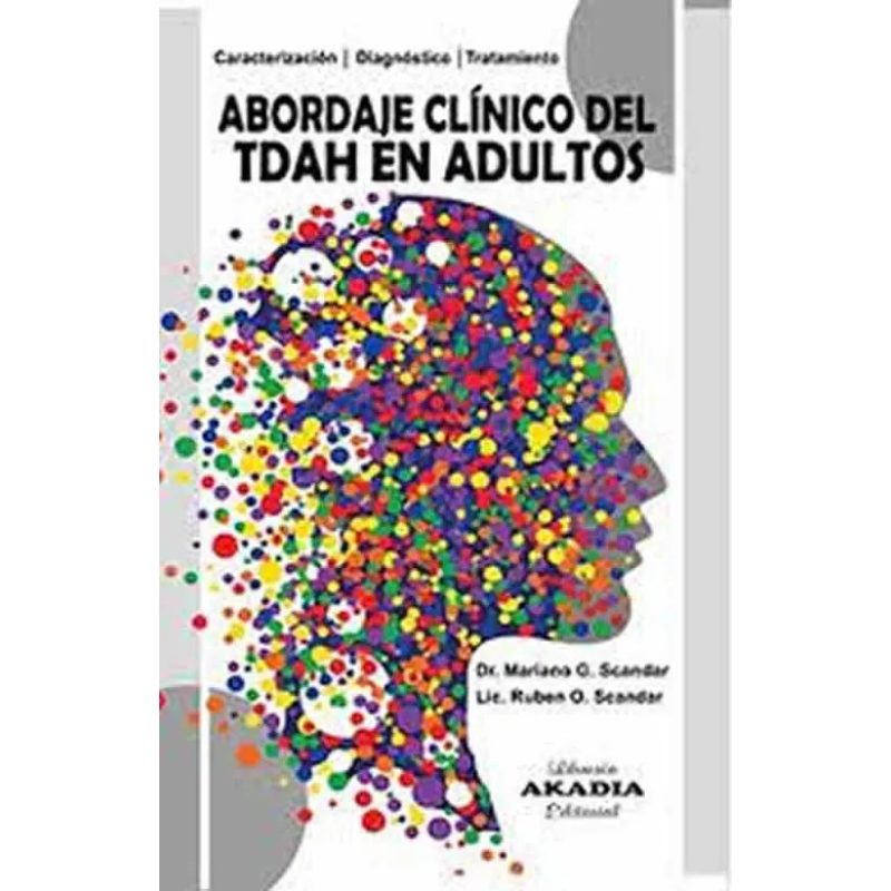 ABORDAJE CLINICO DEL TDAH EN ADULTOS