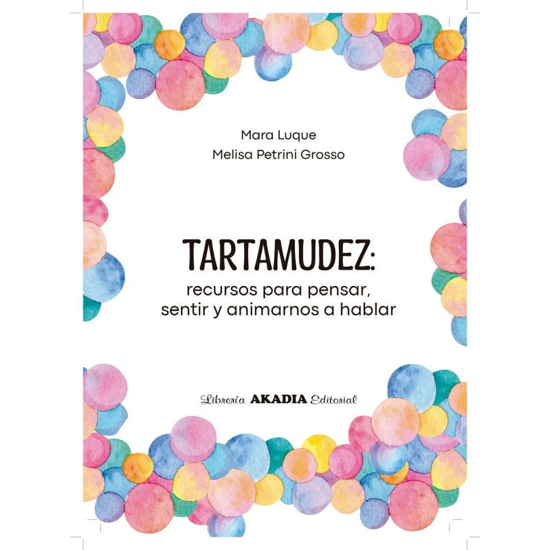 TARTAMUDEZ RECURSOS PARA PENSAR SENTIR Y ANIMARNOS A HABLAR