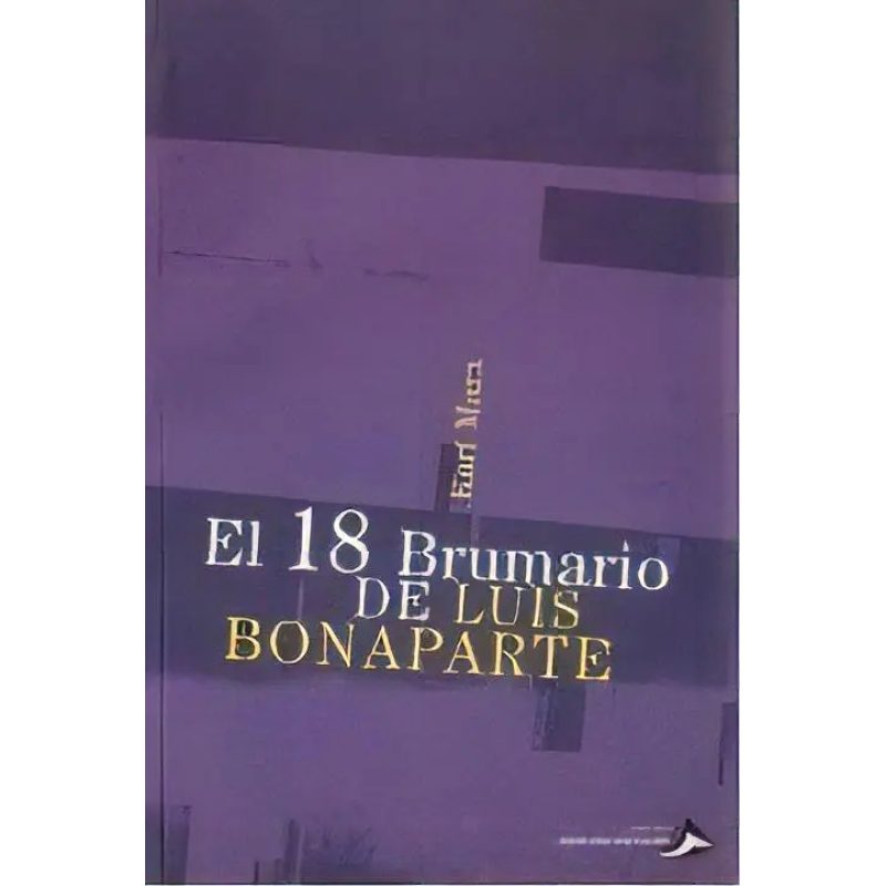 18 BRUMARIO DE LUIS BONAPARTE EL  NUEVA EDICION