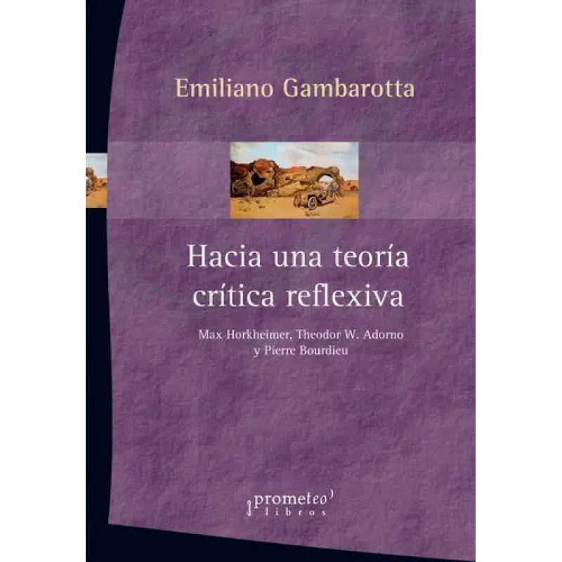 HACIA UNA TEORIA CRITICA REFLEXIVA