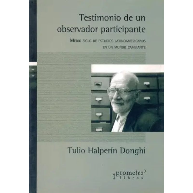 TESTIMONIO DE UN OBSERVADOR PARTICIPANTE