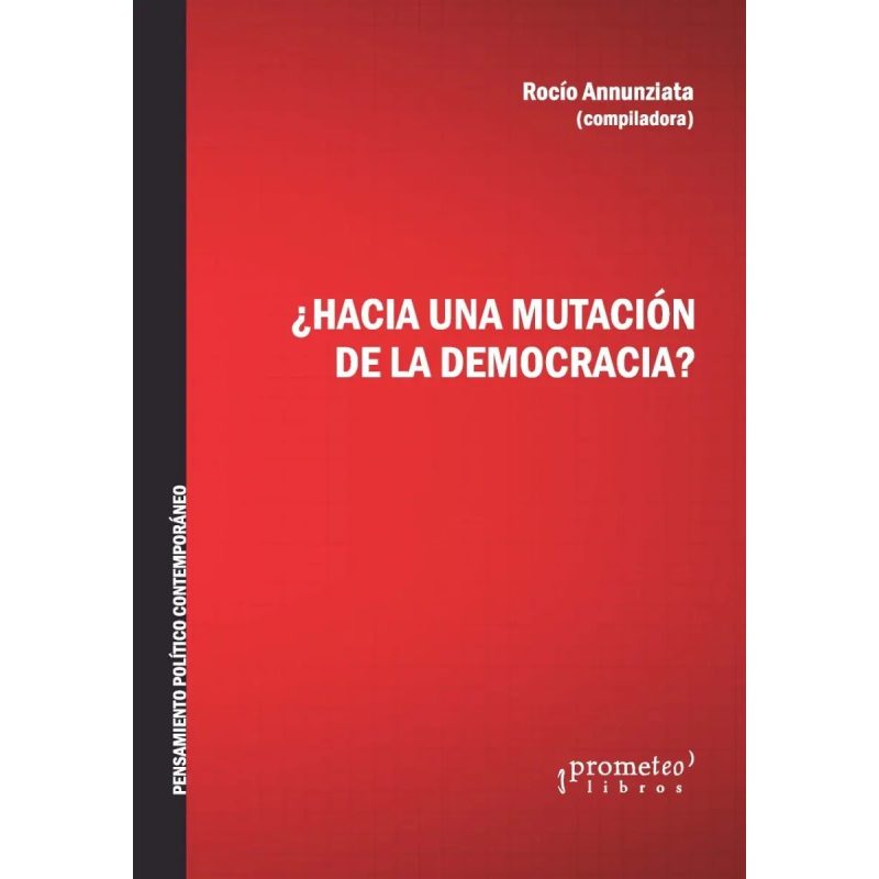 HACIA UNA MUTACION DE LA DEMOCRACIA