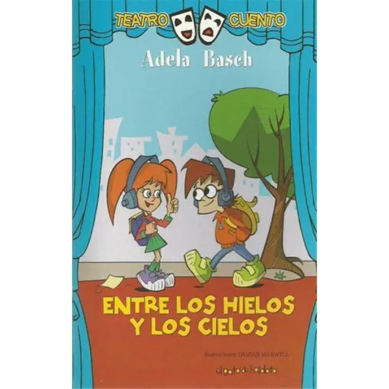 ENTRE LOS HIELOS Y LOS CIELOS