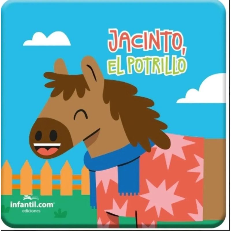 CUENTOS CORTITOS JACINTO EL POTRILLO