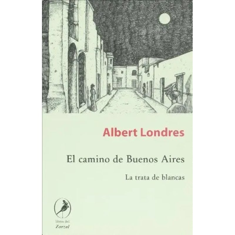 EL CAMINO DE BUENOS AIRES