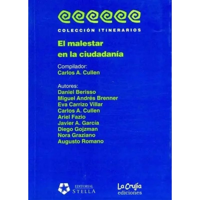 EL MALESTAR EN LA CIUDADANIA