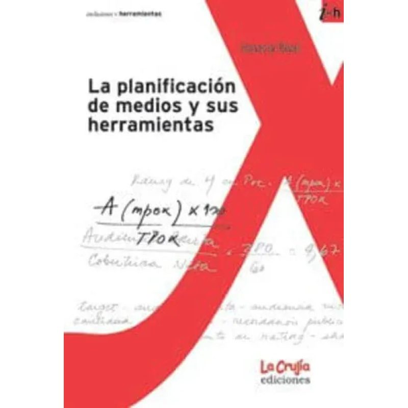 LA PLANIFICACION DE MEDIOS Y SUS HERRAMIENTAS