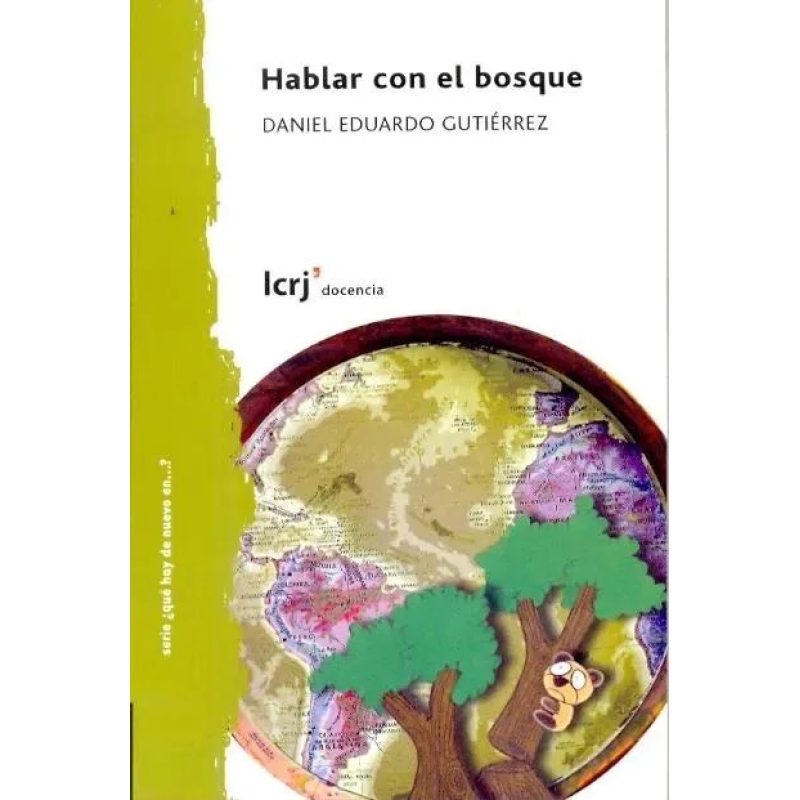 HABLAR CON EL BOSQUE