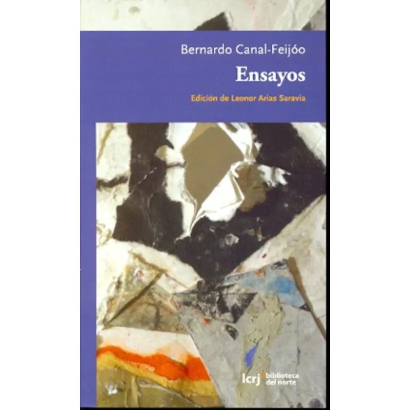ENSAYOS (SELECCION) DE BERNARDO CANAL FEIJOO