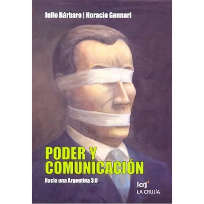 PODER Y COMUNICACION HACIA UNA ARGENTINA 30