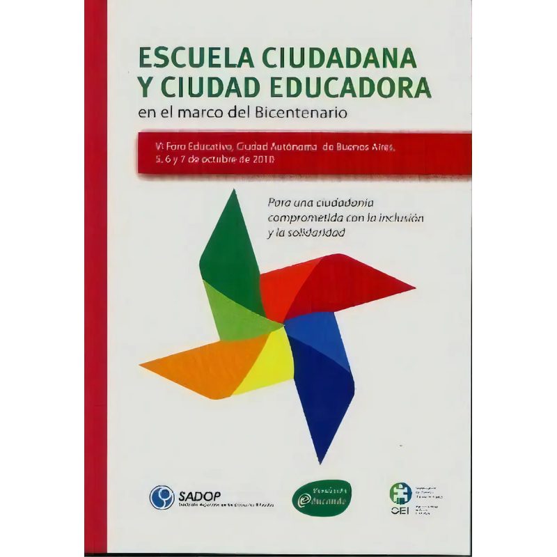 ESCUELA CIUDADANA Y CIUDAD EDUCADORA EN ELMARCO DEL BICENTENARIO