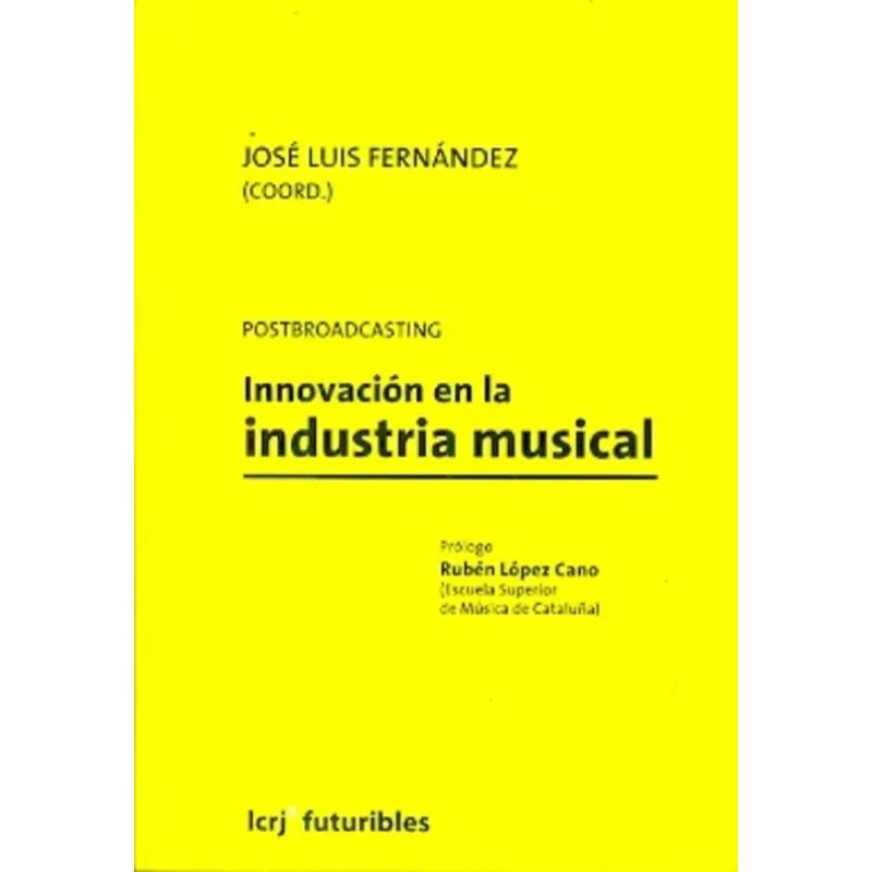 POSTBROADCASTING INNOVACION EN LA INDUSTRIA MUSICAL