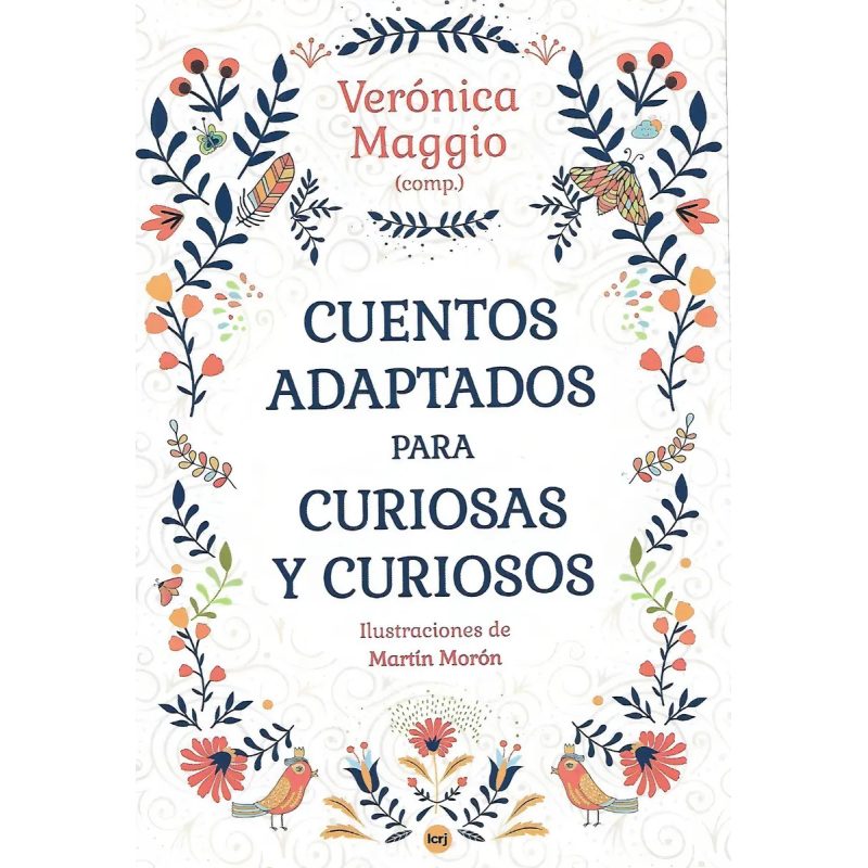 CUENTOS ADAPTADOS PARA CURIOSAS Y CURIOSOS 1