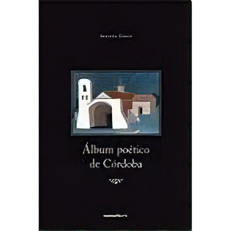 ALBUM POETICO DE CORDOBA          TD