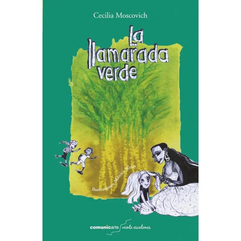 LA LLAMARADA VERDE (A PARTIR DE LOS 9 AÑOS)