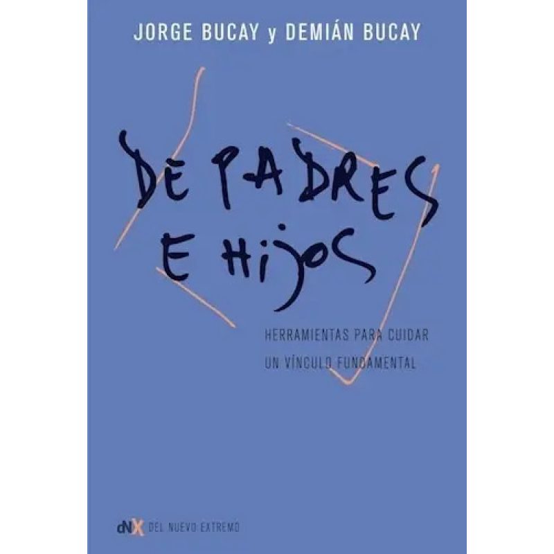 DE PADRES E HIJOS