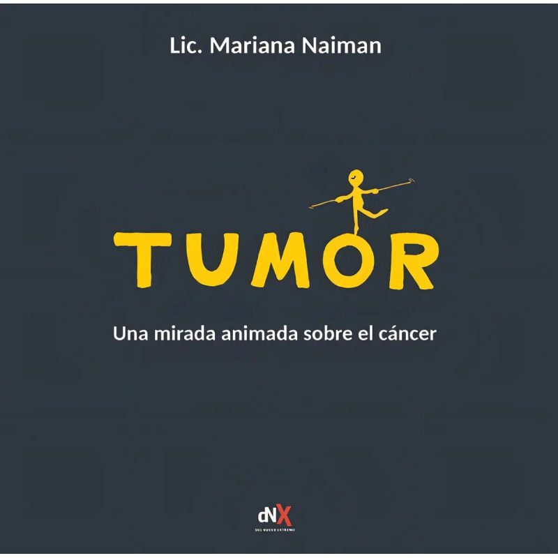 TUMOR UNA MIRADA ANIMADA SOBRE EL CANCER