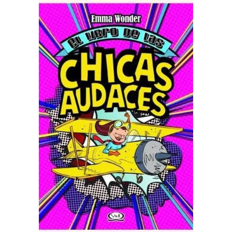 EL LIBRO DE LAS CHICAS AUDACES