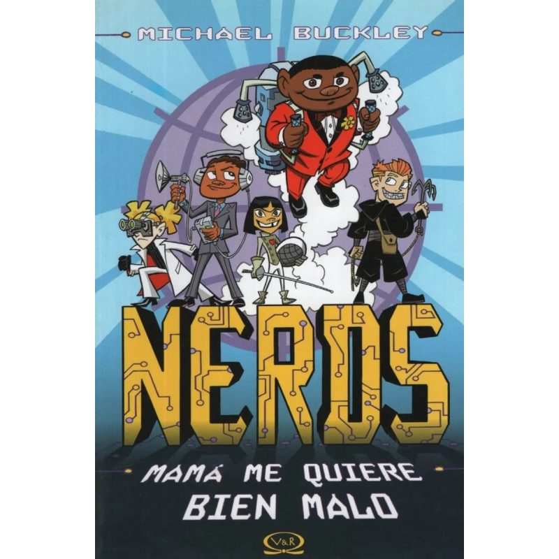 NERDS - MAMA ME QUIERE BIEN MALO