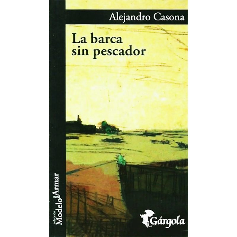 LA BARCA SIN PESCADOR